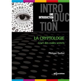 La cryptologie : l'art des codes secret