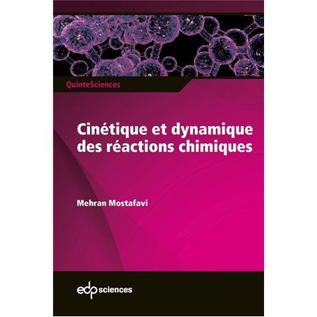 Cinétique et dynamique des réactions chimiques