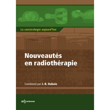 Nouveautés en radiothérapie