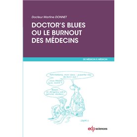 Doctor's blues ou le burnout des médecins