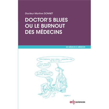 Doctor's blues ou le burnout des médecins