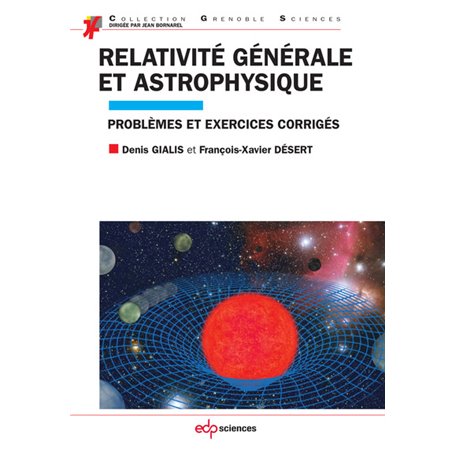 Relativité générale et astrophysique problèmes et exercices corrigés