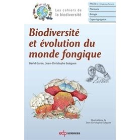 Biodiversité et évolution du monde fongique