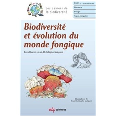 Biodiversité et évolution du monde fongique