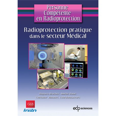 Radioprotection pratique dans le secteur Médical