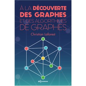 a la decouverte des graphes et des algorithmes de graphes