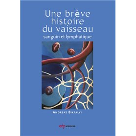 BREVE HISTOIRE DU VAISSEAU SANGUIN (UNE)