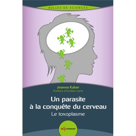 Un parasite à la conquête du cerveau