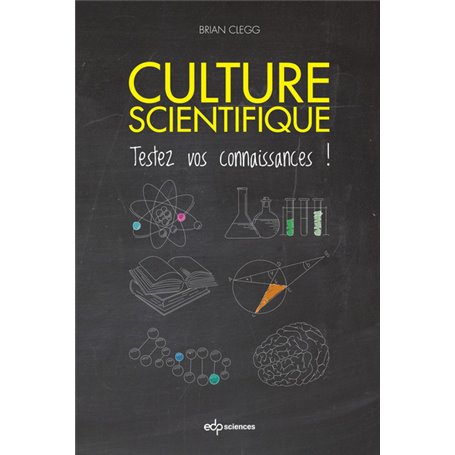 CULTURE SCIENTIFIQUE TESTEZ VOS CONNAISSANCES