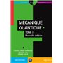 Mécanique Quantique - Tome 1