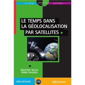 Le temps dans la géolocalisation par satellites