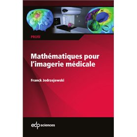 Mathématiques pour l'imagerie médicale