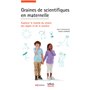 Graines de scientifiques en maternelle