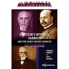 Einstein's Witches' Sabbath and the Early Solvay Councils