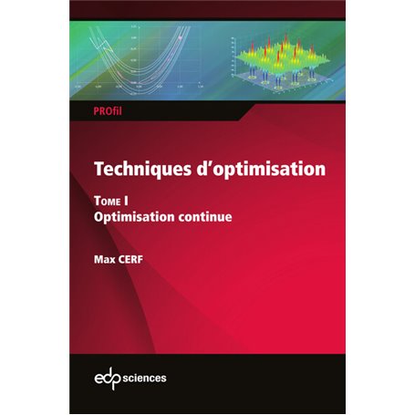 Techniques d'optimisation - Tome 1