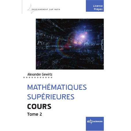 Mathématiques supérieures - Cours - Tome 2