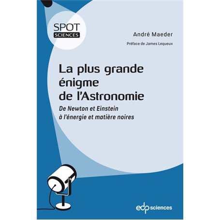 La plus grande énigme de l'astronomie