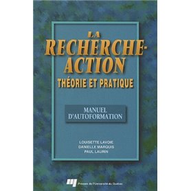 RECHERCHE-ACTION - THEORIE ET PRATIQUE. MANUEL D'AUTOFORM.