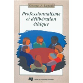 PROFESSIONNALISME ET DELIBERATION ETHIQUE. MANUEL D'AIDE