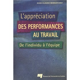 APPRECIATION DES PERFORMANCES AU TRAVAIL. DE L INDIVIDU...