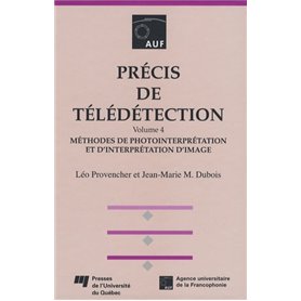 PRECIS DE TELEDETECTION  VOLUME 4. METHODES DE PHOTOINTERPR
