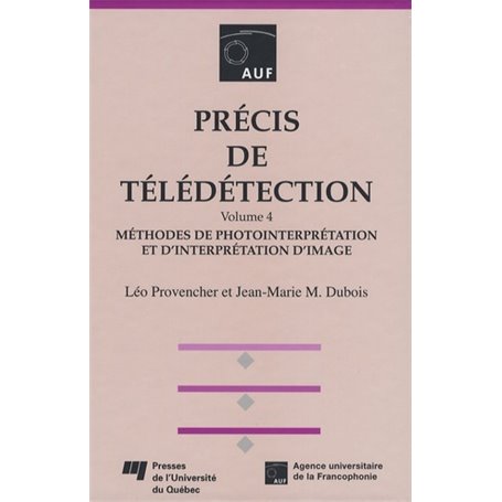 PRECIS DE TELEDETECTION  VOLUME 4. METHODES DE PHOTOINTERPR