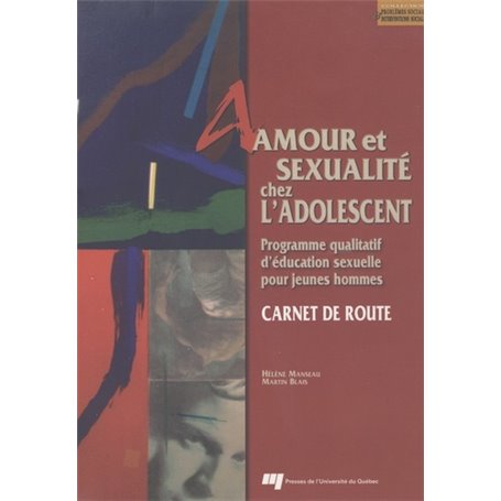 AMOUR ET SEXUALITE CHEZ L'ADOLESCENT - CARNET DE ROUTE