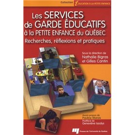 SERVICES DE GARDE EDUCATIFS A LA PETITE ENFANCE DU QUEBEC