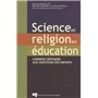 SCIENCE ET RELIGION EN EDUCATION