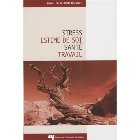 STRESS ESTIME DE SOI SANTE ET TRAVAIL