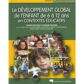DEVELOPPEMENT GLOBAL DE L'ENFANT DE 6 A 12 ANS EN CONTEXTES