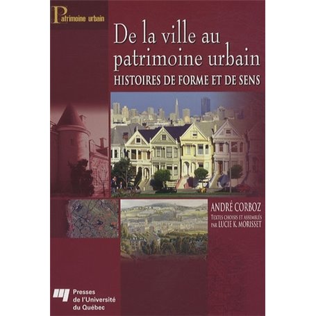 DE LA VILLE AU PATRIMOINE URBAIN