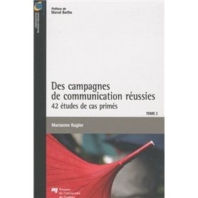 CAMPAGNES DE COMMUNICATION REUSSIES TOME 2