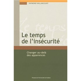 TEMPS DE L'INSECURITE