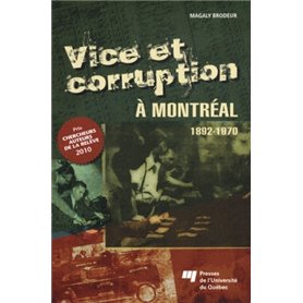 VICE ET CORRUPTION A MONTREAL