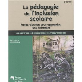 PEGAGOGIE DE L'INCLUSION SCOLAIRE 2E EDITION