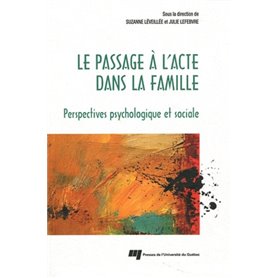 PASSAGE A L'ACTE DANS LA FAMILLE