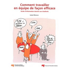 COMMENT TRAVAILLER EN EQUIPE DE FACON EFFICACE