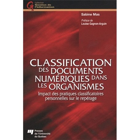 CLASSIFICATION DES DOCUMENTS NUMERIQUES DANS LES ORGANISMES