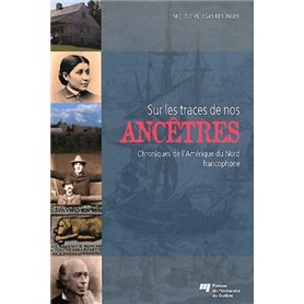 SUR LES TRACES DE NOS ANCETRES