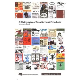 BIBLIOGRAPHY OF CANADIAN INUIT PERIODICALS