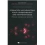 FORMATION MATHEMATIQUE DES ENSEIGNANTS