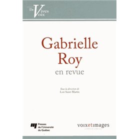 GABRIELLE ROY EN REVUE