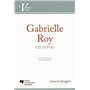 GABRIELLE ROY EN REVUE
