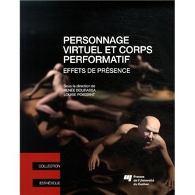 PERSONNAGE VIRTUEL ET CORPS PERFORMATIF