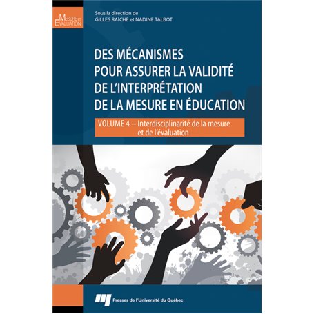 Des mécanismes pour assurer la validité de l'interprétation de la mesure en éducation