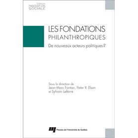 Les fondations philanthropiques:de nouveaux acteurs politiques?