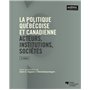 La politique québécoise et canadienne, 2e édition