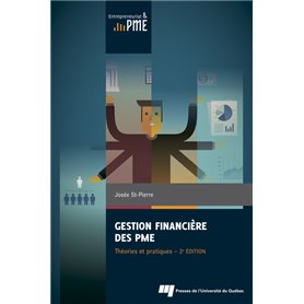 Gestion financière des PME : théories et pratiques, 2e édition