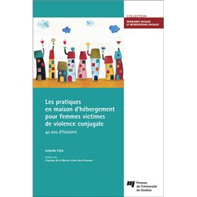 Les pratiques en maison d'hébergement pour femmes victimes de violence conjugale